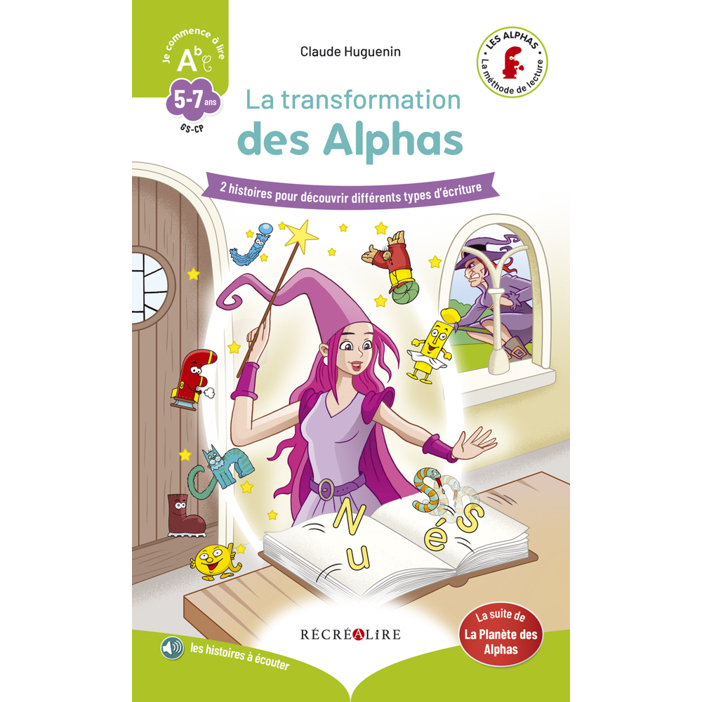 La transformation des Alphas - Méthode le lecture GS CP (Cartonné)