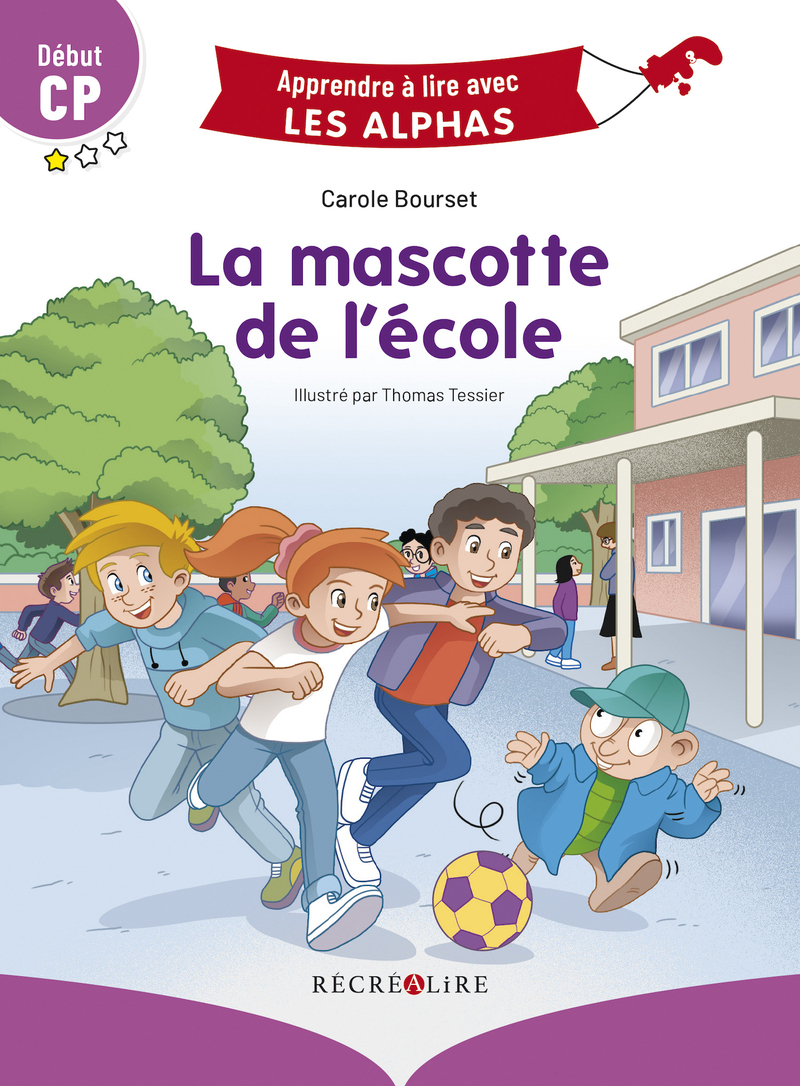 La mascotte de l'école Début CP (Broché)