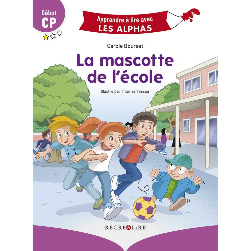La mascotte de l'école Début CP (Broché)