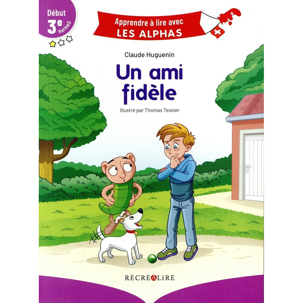 Un ami fidèle - début 3ème HarmoS Suisse (Broché)