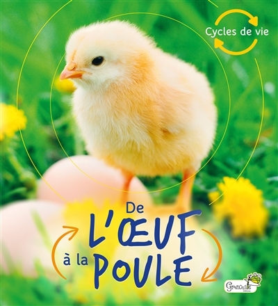 De l'oeuf à la poule (Jeunesse)