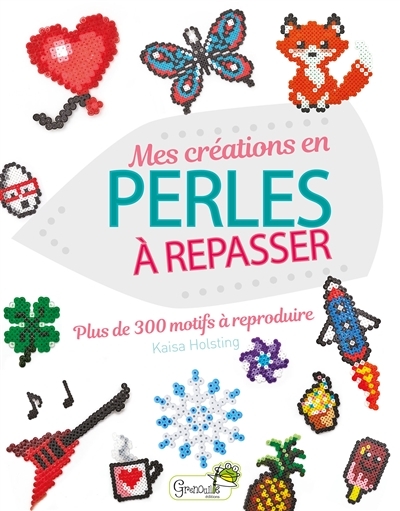 Mes créations en perles à repasser (Jeunesse)