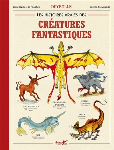 Les histoires vraies des créatures fantastiques Deyrolle (Relié)