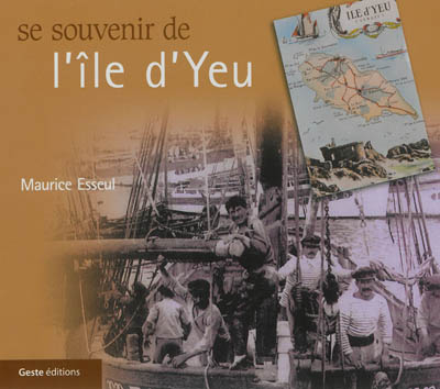 Se souvenir de l'île d'Yeu (Relié)