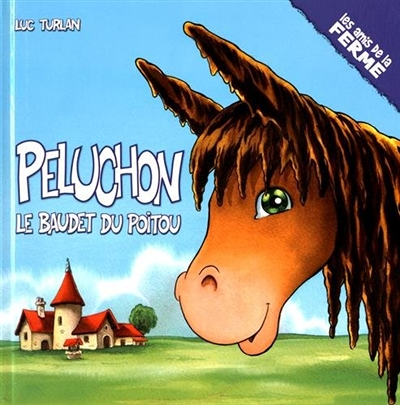 Peluchon le Baudet du Poitou (Jeunesse)