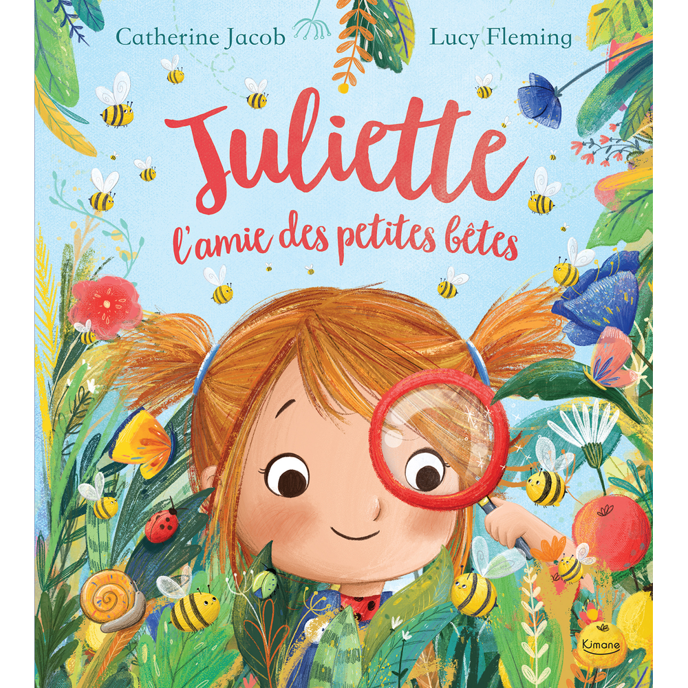 JULIETTE, L'AMIE DES PETITES BÊTES (Jeunesse)