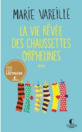 La vie rêvée des chaussettes orphelines (Poche)