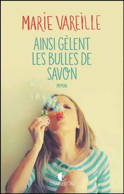 Ainsi gèlent les bulles de savon (Grand format)