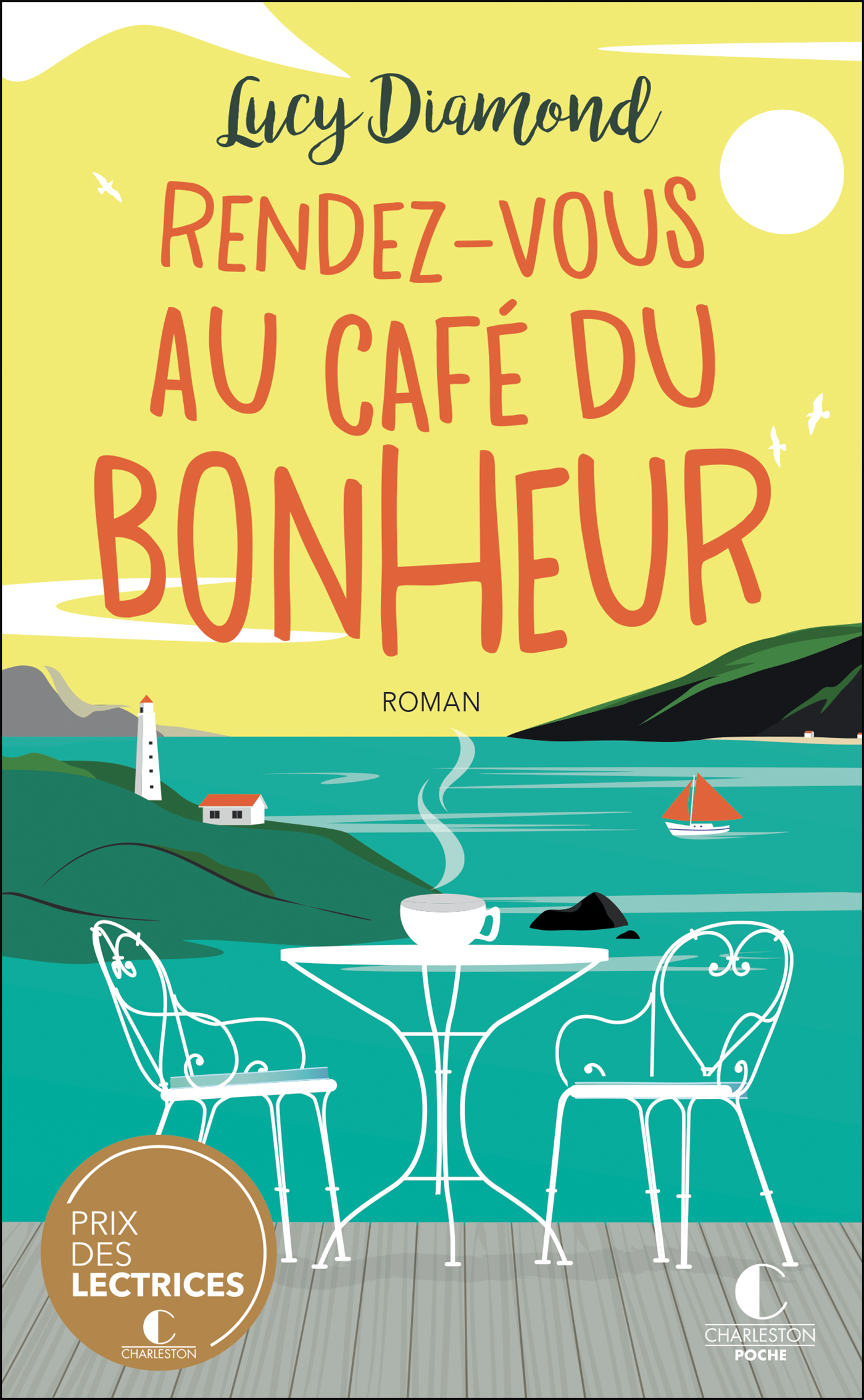 Rendez-vous au café du bonheur - Le grand lauréat 2021 du prix des lectrices Charleston ! (Poche)