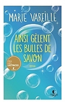 Ainsi gèlent les bulles de savon - Prix des lectrices Charleston 2022 (Poche)