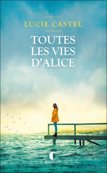 Toutes les vies d’Alice (Grand format)