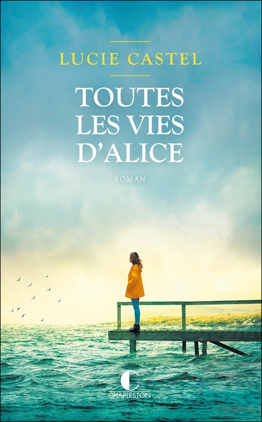 Toutes les vies d’Alice (Grand format)