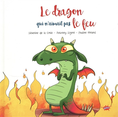 Le dragon qui n'aimait pas le feu (Jeunesse)