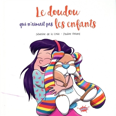 Le doudou qui n'aimait pas les enfants (Jeunesse)