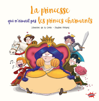 La princesse qui n'aimait pas les princes charmants (Jeunesse)