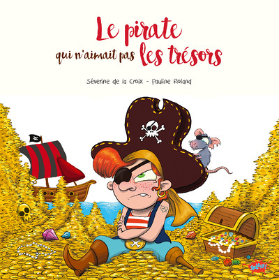 Le pirate qui n'aimait pas les trésors (Jeunesse)