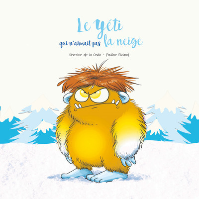 Le Yéti qui n'aimait pas la neige (Jeunesse)