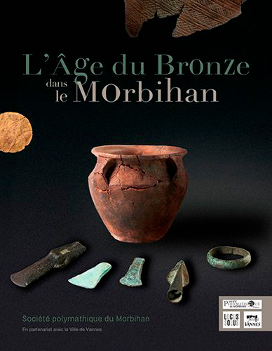 L'Âge du bronze dans le Morbihan (Broché)