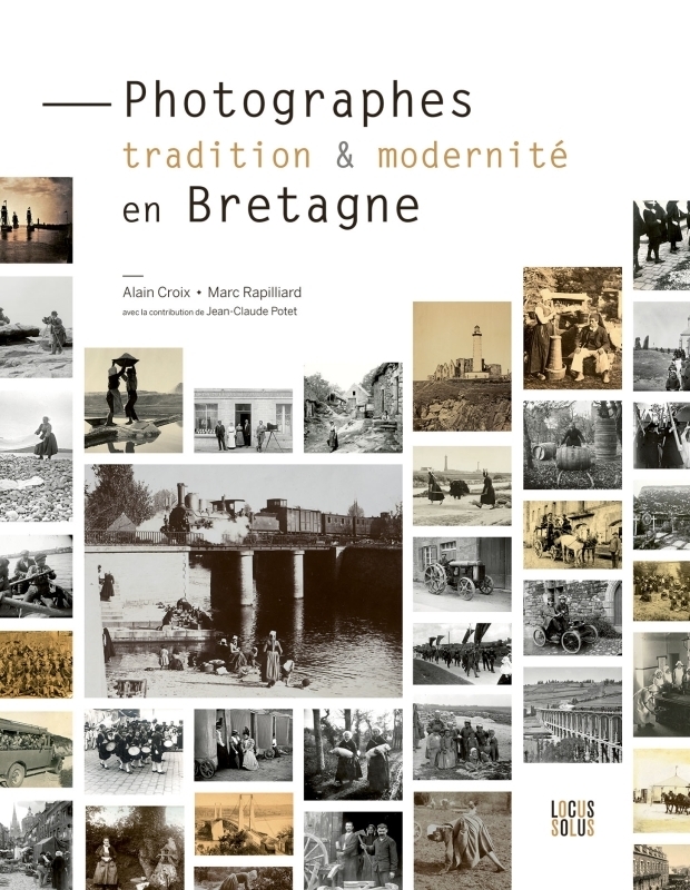 Photographes, tradition et modernité en Bretagne (Relié)