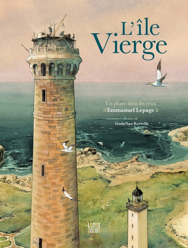 Ile vierge - Un phare dans les yeux d'Emmanuel Lepage (Broché)