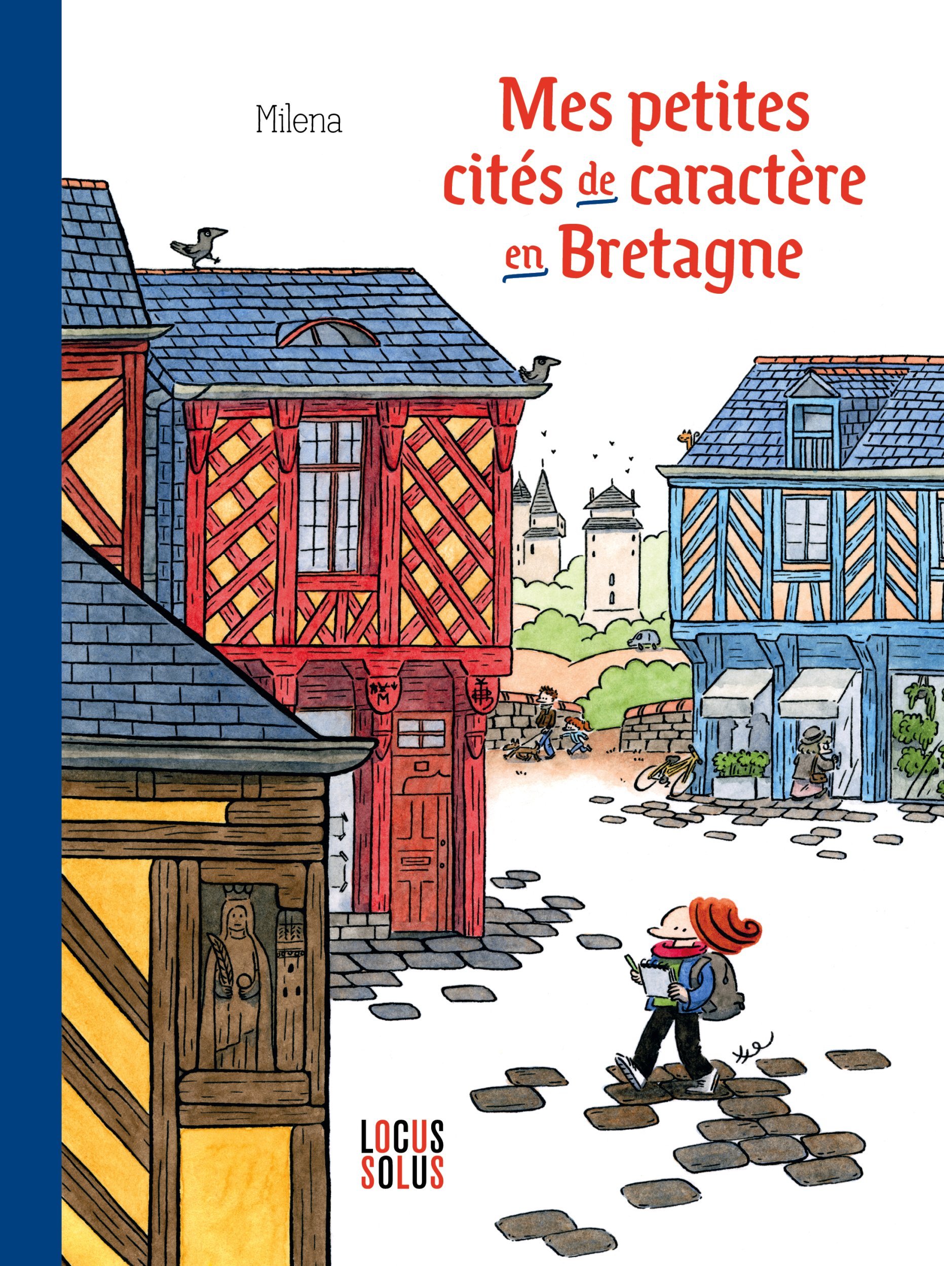 Mes petites cités de caractère en Bretagne (Broché)