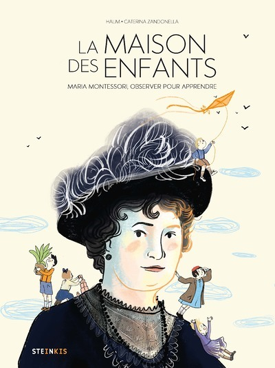 La maison des enfants - Maria Montessori, observer pour apprendre (BD)