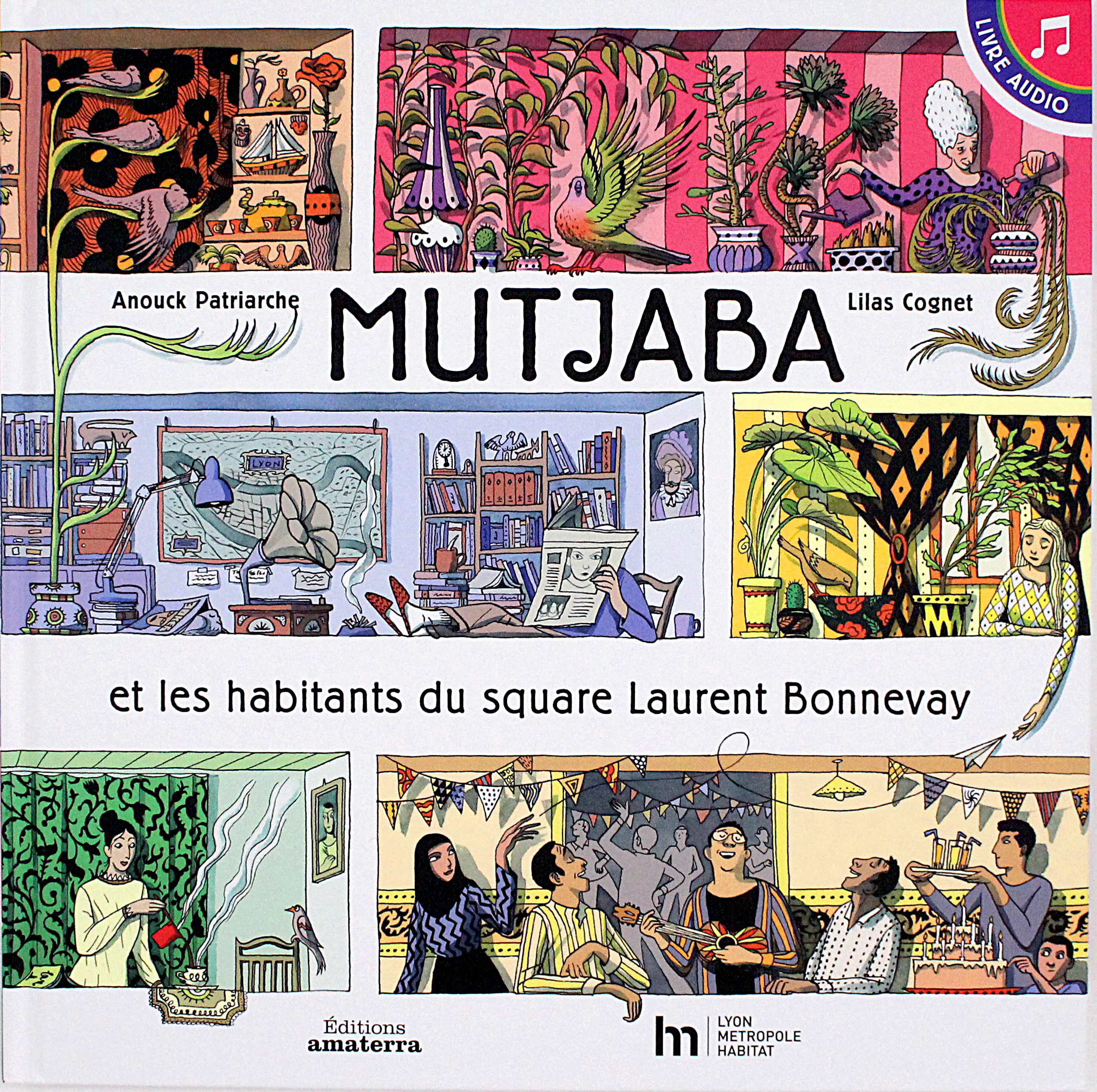 MUTJABA ET LES HABITANTS DU SQARE LAURENT BONNEVAY (Livre lu)