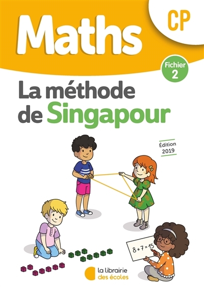 Méthode de Singapour CP (2019) - Fichier de l'élève 2 (Broché)