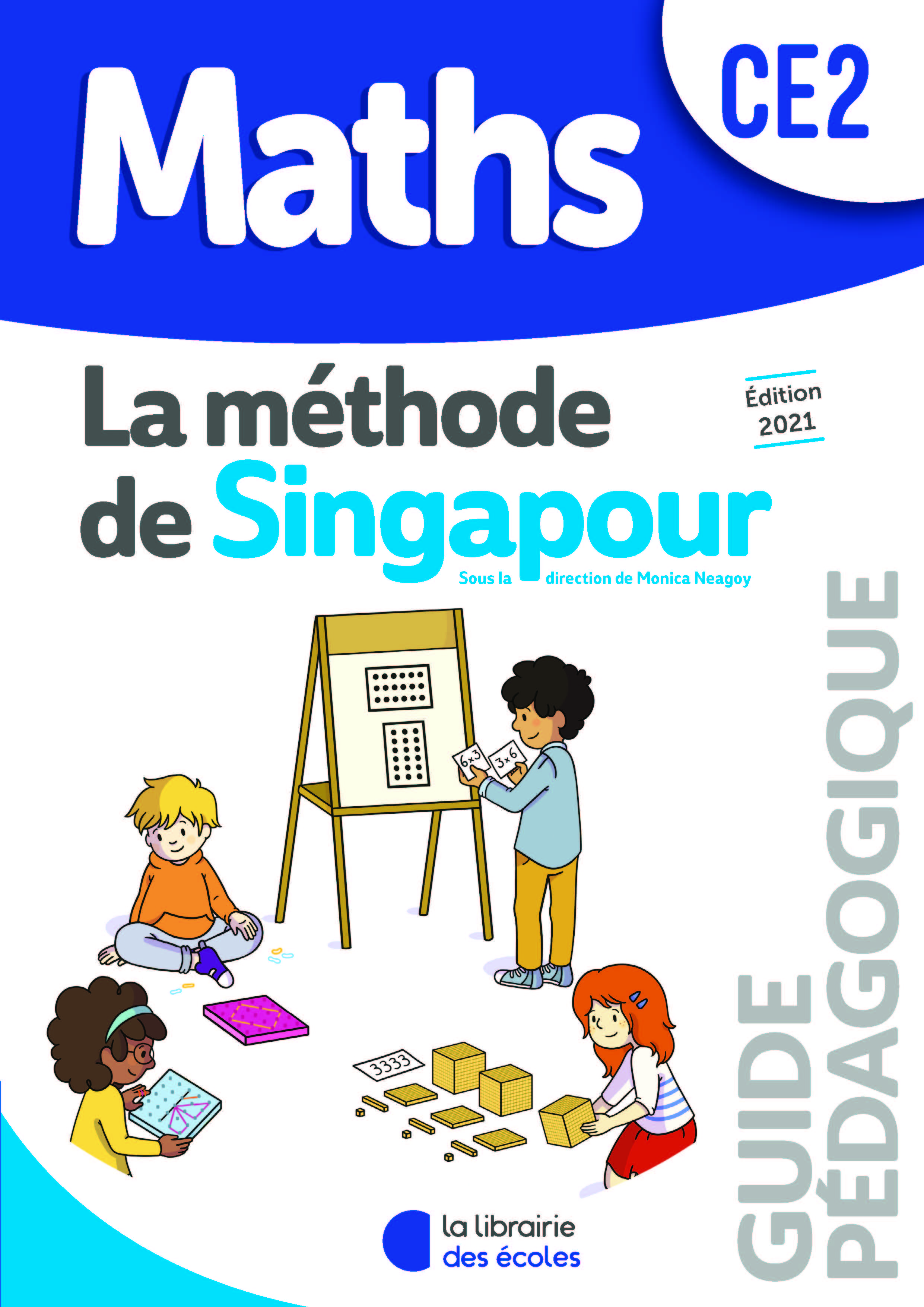 Méthode de Singapour CE2 (2021) - Guide pédagogique (Broché)