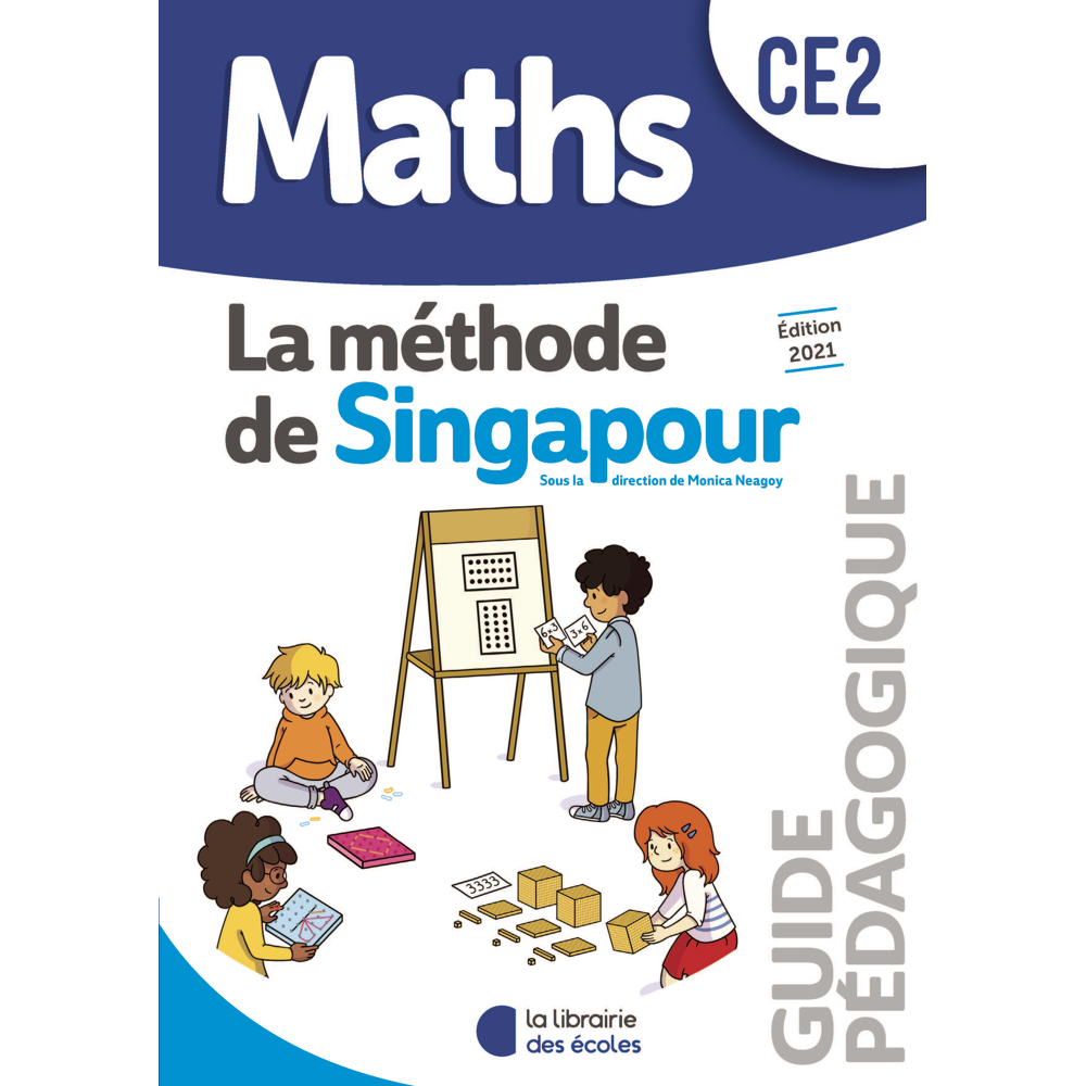 Méthode de Singapour CE2 (2021) - Guide pédagogique (Broché)