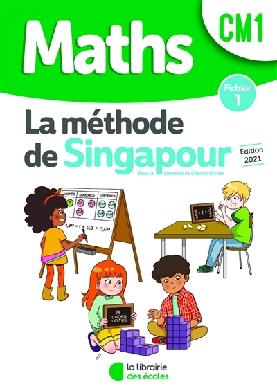 Méthode de Singapour CM1 (2021) - Fichier de l'élève 1 (Broché)