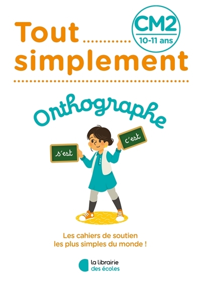 Tout Simplement - Orthographe CM2 (Broché)