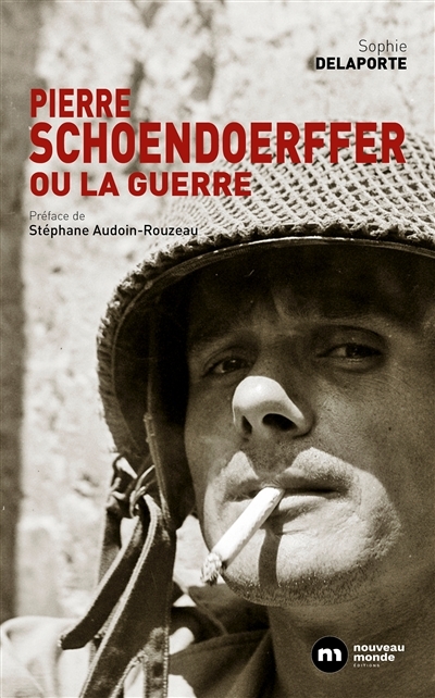 Pierre Schoendoerffer ou la guerre (Broché)