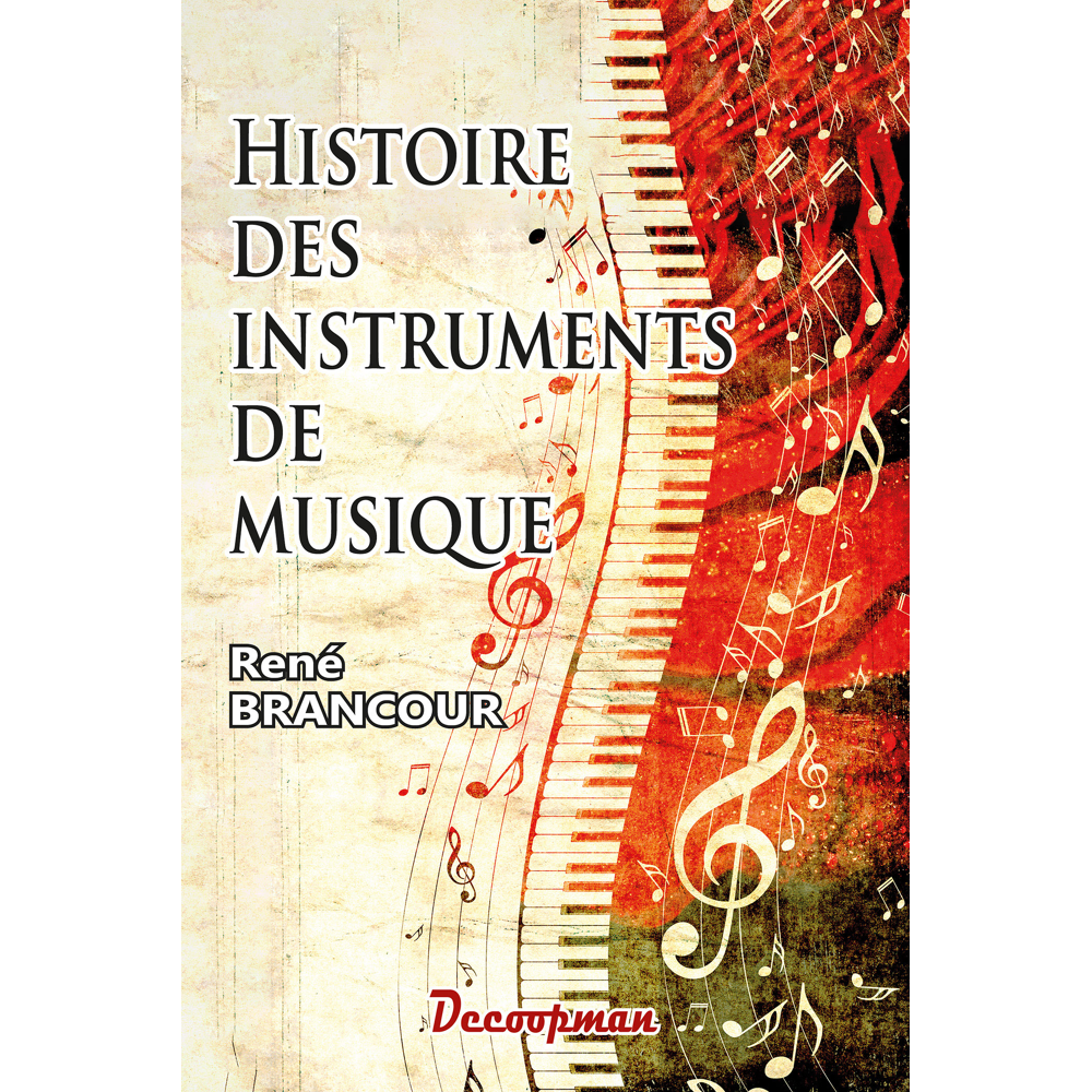Histoire des instruments de musique (Broché)
