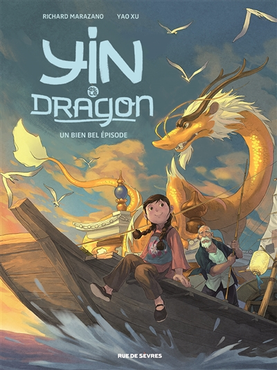 YIN ET LE DRAGON Tome 1 CREATURES CELESTES (BD)