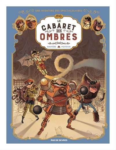 Les Spectaculaires T1 - Le cabaret des ombres (BD)