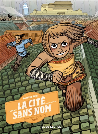 LA CITE SANS NOM Tome 1 MENACE SUR L'EMPIRE DAO (BD)