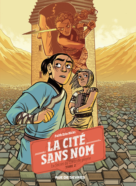 LA CITE SANS NOM Tome 2- LE SECRET DU COEUR DE PIERRE (BD)