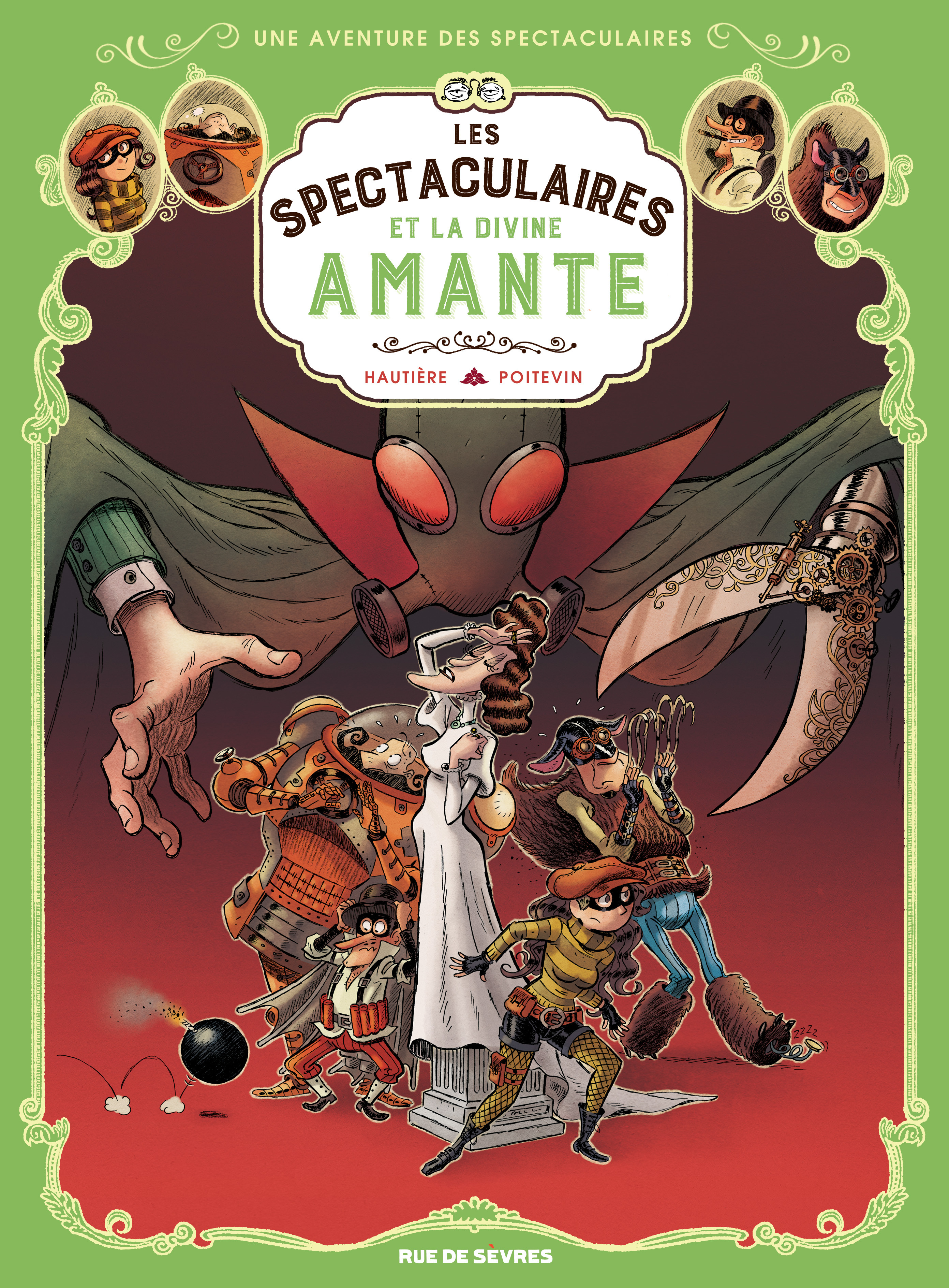 Les Spectaculaires : Tome 2 : La Divine Amante