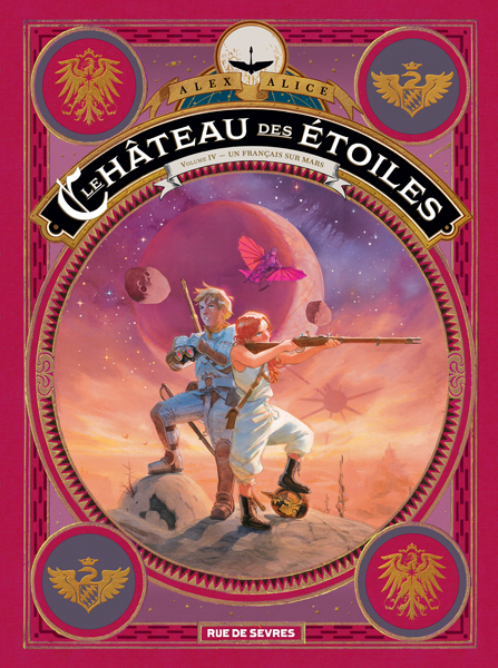 Le château des étoiles Tome 4 - Un français sur Mars (BD)