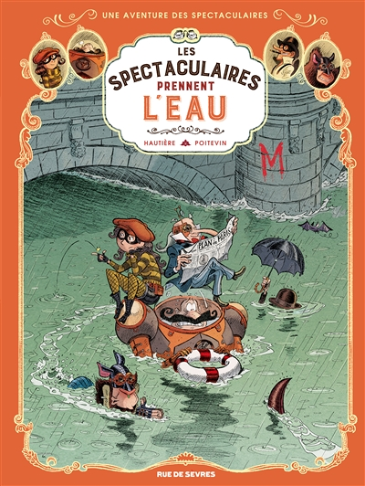 Les Spectaculaires Tome 3 - Les Spectaculaires prennent l'eau (BD)