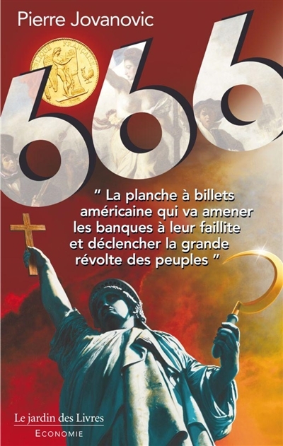 666 - La planche à billets américaine qui va amener les banques à leur faillite ... (Broché)