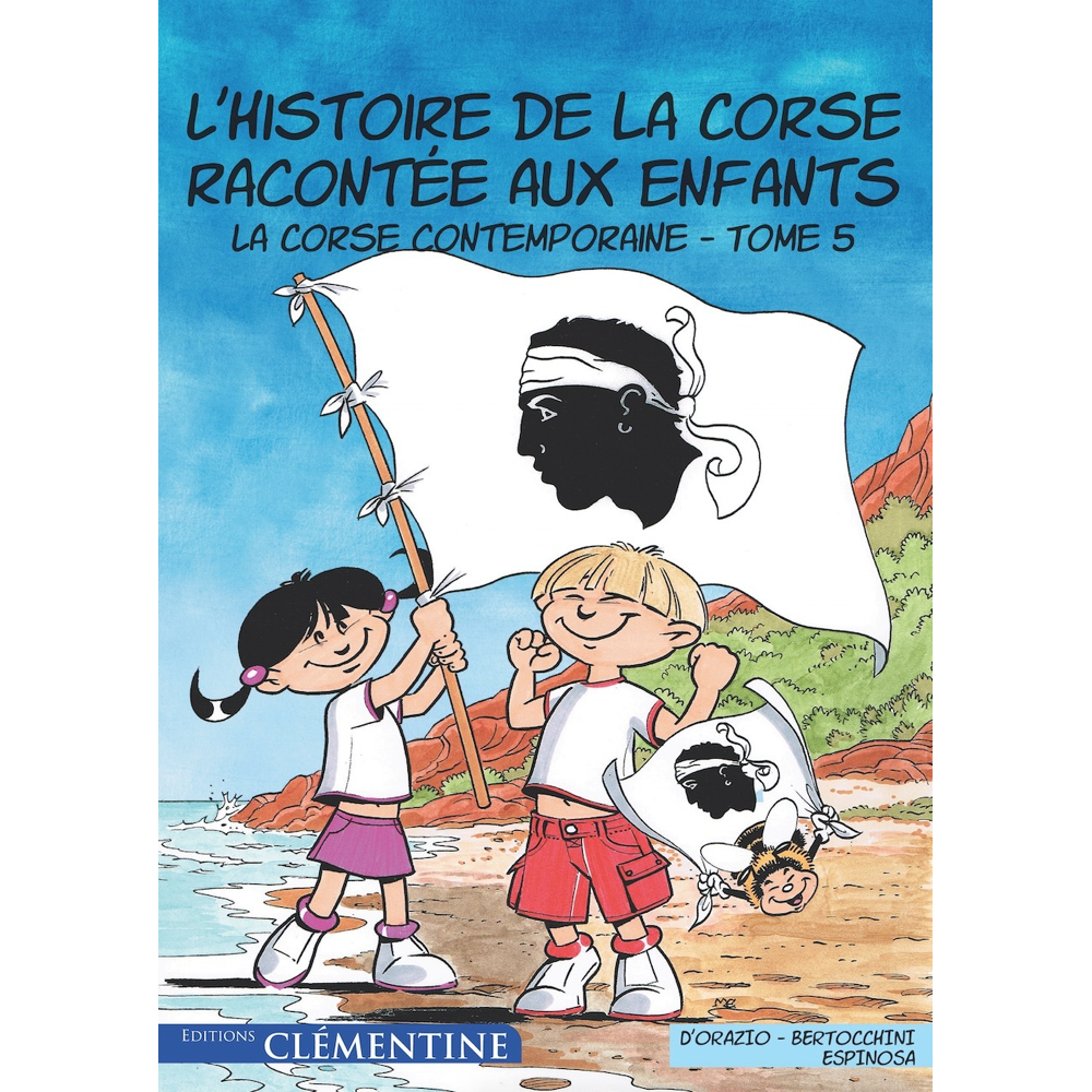 L HISTOIRE DE LA CORSE RACONTEE AUX ENFANTS Tome 5 (BD)
