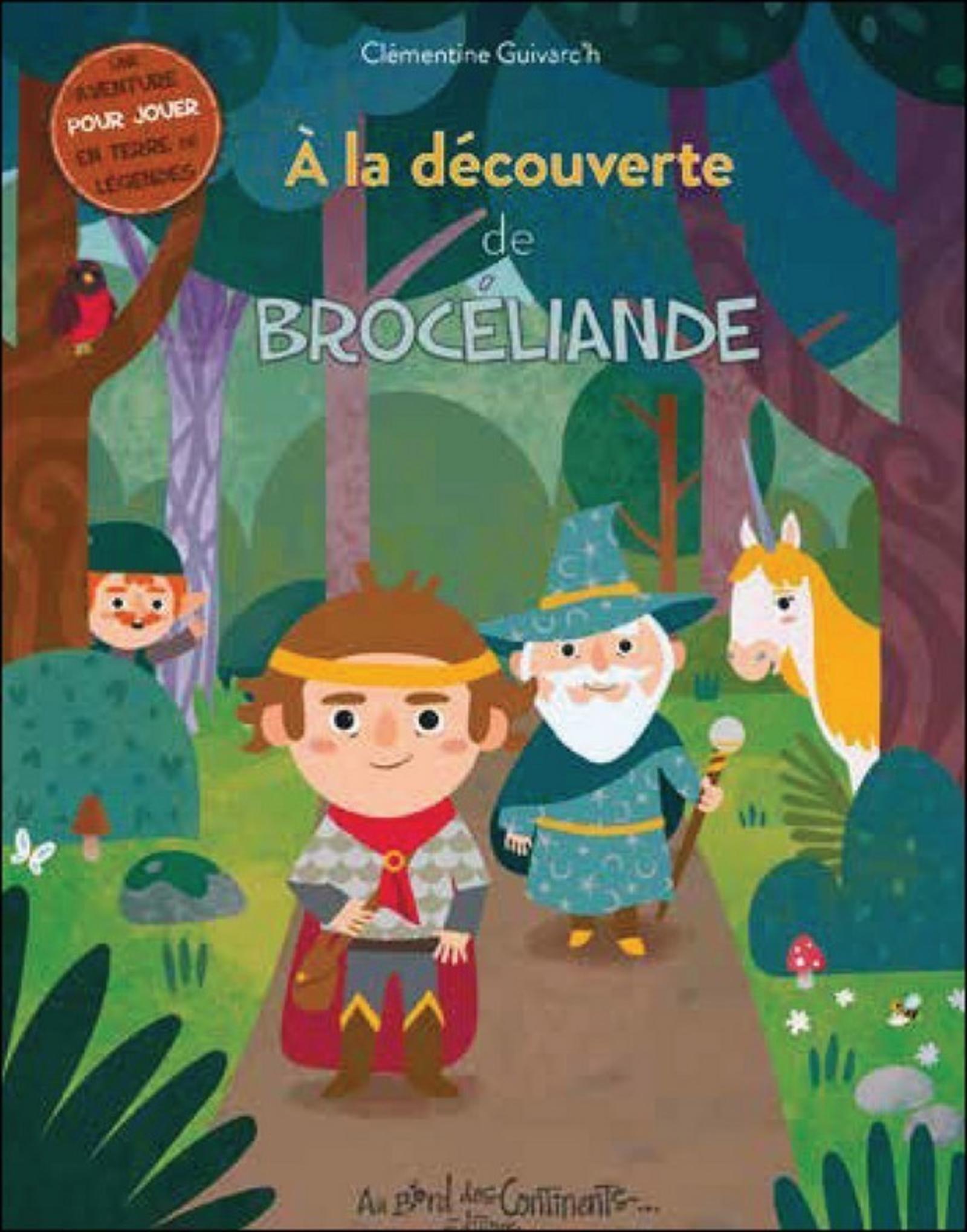 A la découverte de Brocéliande (Jeunesse)