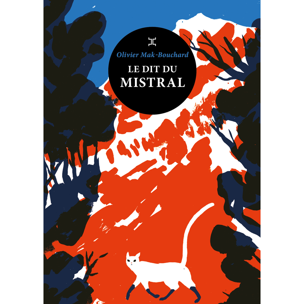 Le Dit du mistral (Poche)