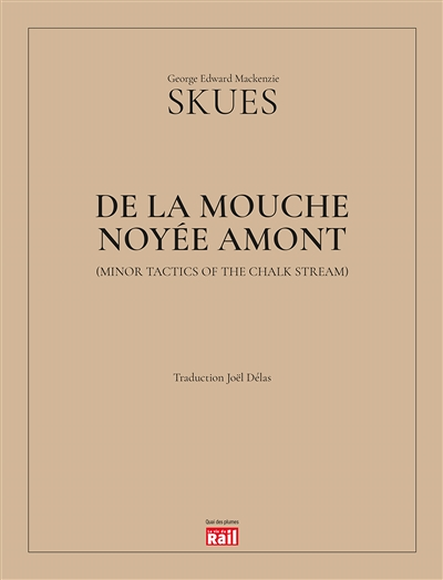 DE LA MOUCHE NOYEE AMONT (Broché)