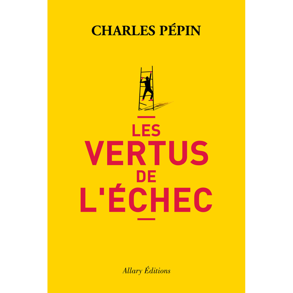 Les vertus de l'échec (Broché)