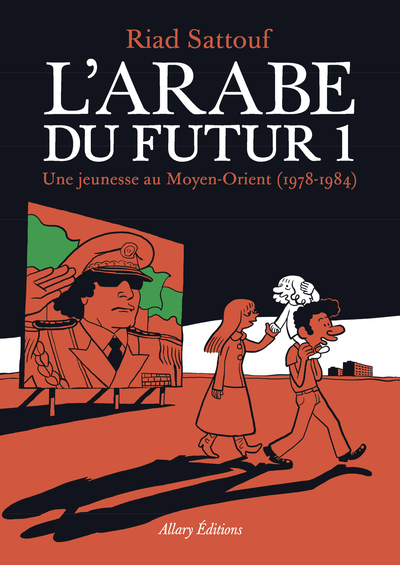 L'Arabe du futur - volume 1 - (BD)
