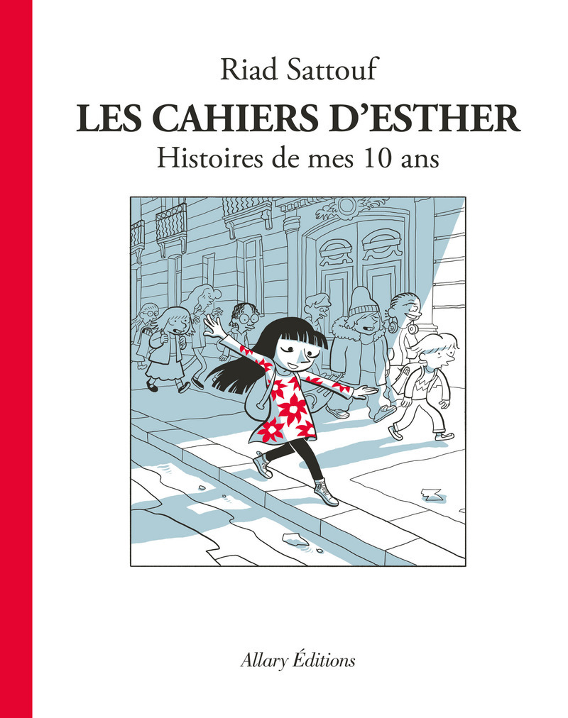 Les Cahiers d'Esther - tome 1 Histoires de mes 10 ans (BD)