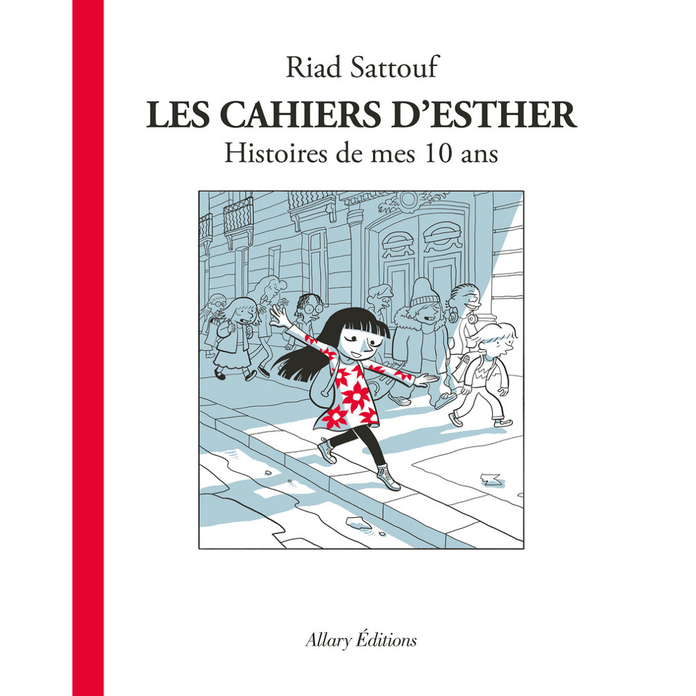 Les Cahiers d'Esther - tome 1 Histoires de mes 10 ans (BD)